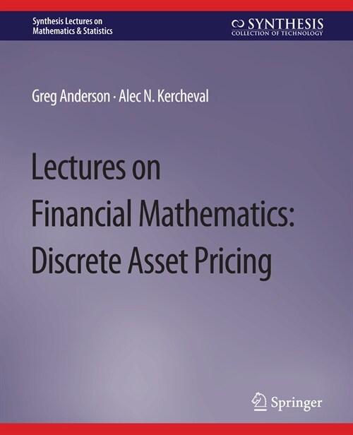 Lectures on Financial Mathematics: Discrete Asset Pricing (Paperback)