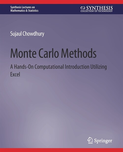 Monte Carlo Methods: A Hands-On Computational Introduction Utilizing Excel (Paperback)