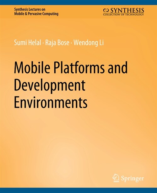 Mobile Platforms and Development Environments (Paperback)