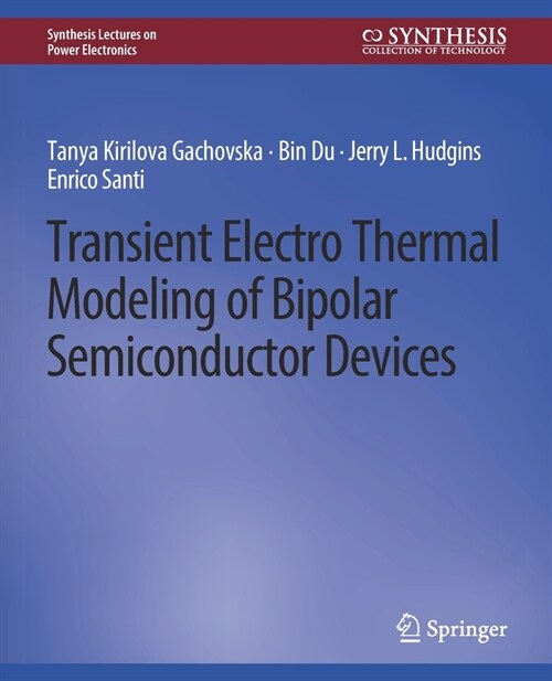 Transient Electro-Thermal Modeling on Power Semiconductor Devices (Paperback)