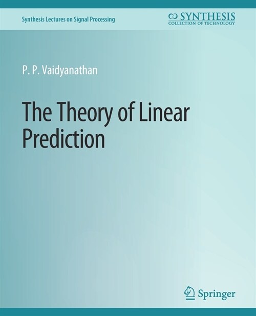 The Theory of Linear Prediction (Paperback)
