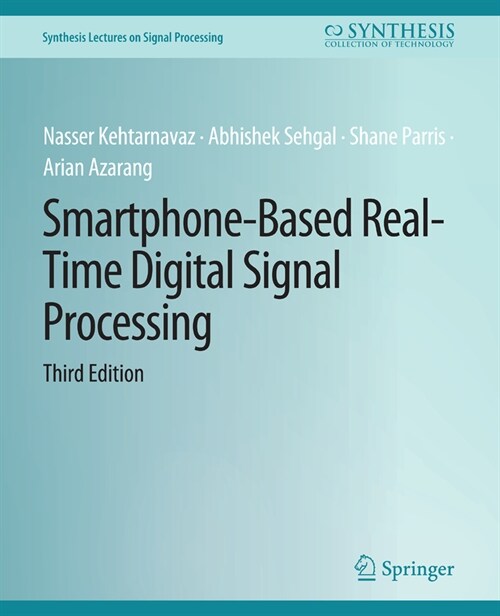 Smartphone-Based Real-Time Digital Signal Processing, Third Edition (Paperback, 3)