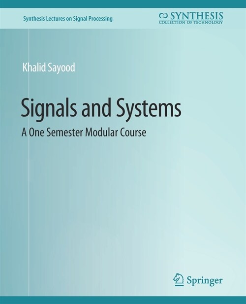 Signals and Systems: A One Semester Modular Course (Paperback)