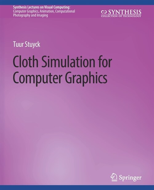 Cloth Simulation for Computer Graphics (Paperback)