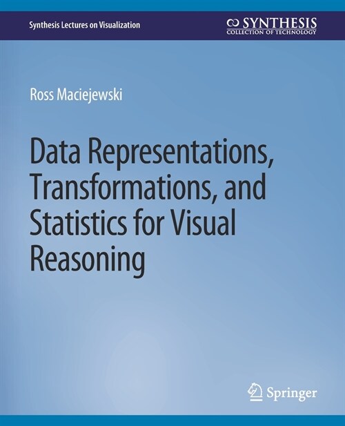 Data Representations, Transformations, and Statistics for Visual Reasoning (Paperback)