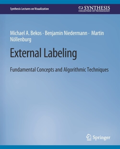 External Labeling: Fundamental Concepts and Algorithmic Techniques (Paperback)