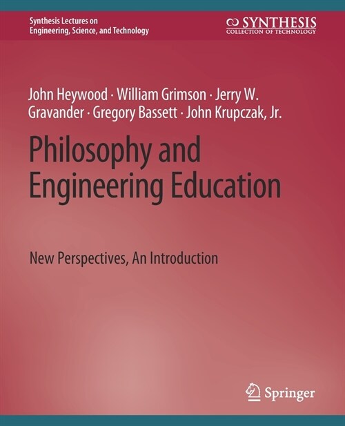 Philosophy and Engineering Education: New Perspectives, an Introduction (Paperback)
