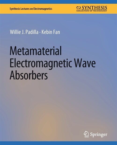 Metamaterial Electromagnetic Wave Absorbers (Paperback)