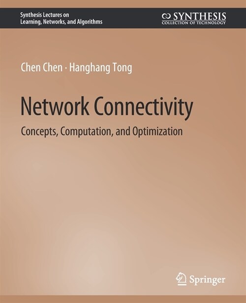 Network Connectivity: Concepts, Computation, and Optimization (Paperback)