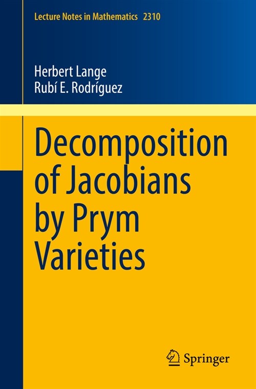 Decomposition of Jacobians by Prym Varieties (Paperback)