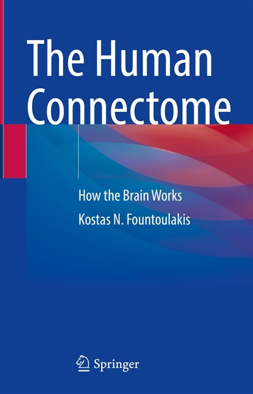 The Human Connectome: How the Brain Works (Hardcover, 2022)