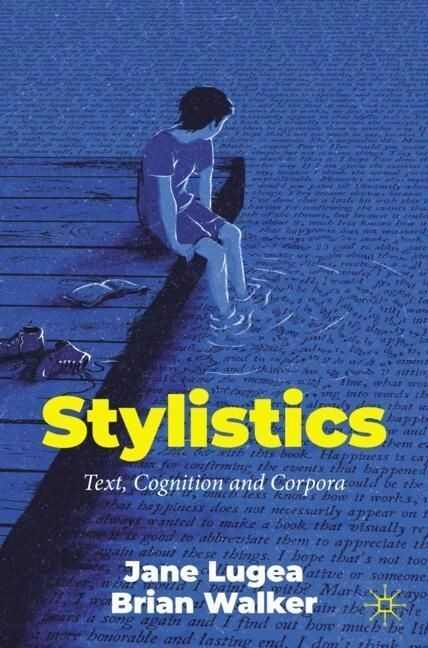 Stylistics: Text, Cognition and Corpora (Paperback, 2023)
