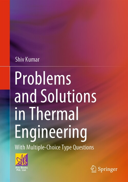 Problems and Solutions in Thermal Engineering: With Multiple-Choice Type Questions (Hardcover, 2023)