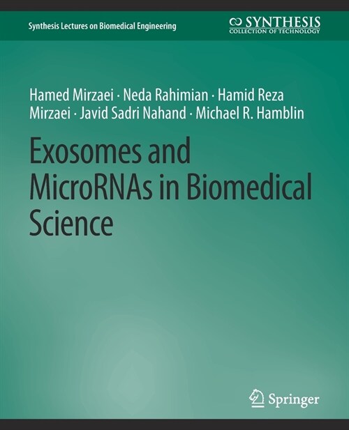 Exosomes and MicroRNAs in Biomedical Science (Paperback)