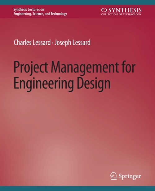 Project Management for Engineering Design (Paperback)