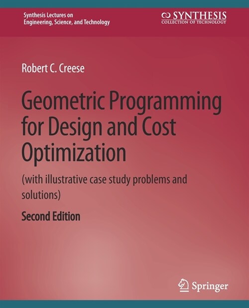 Geometric Programming for Design and Cost Optimization 2nd edition (Paperback)