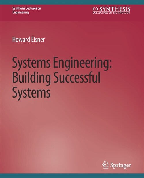 Systems Engineering: Building Successful Systems (Paperback)