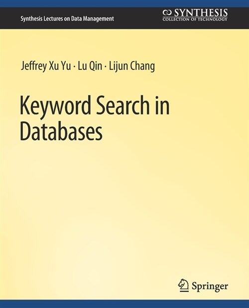 Keyword Search in Databases (Paperback)