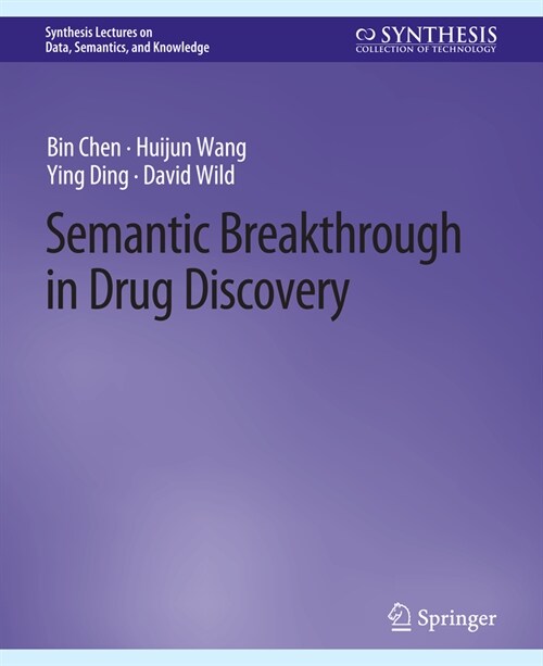 Semantic Breakthrough in Drug Discovery (Paperback)