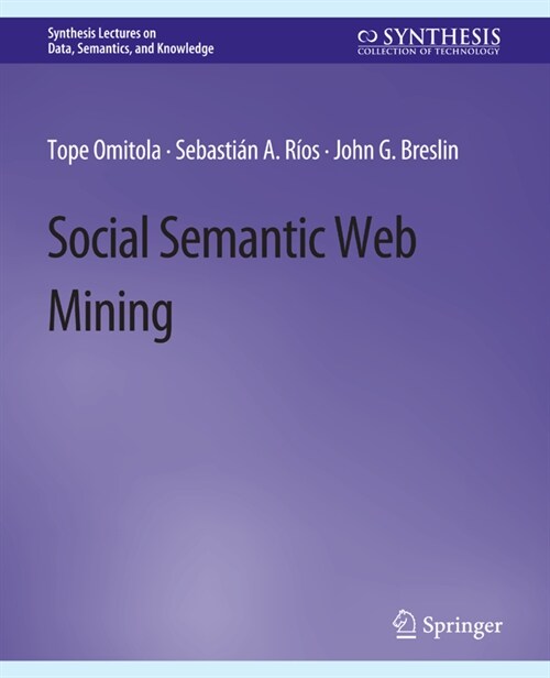 Social Semantic Web Mining (Paperback)