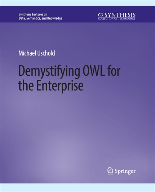 Demystifying OWL for the Enterprise (Paperback)
