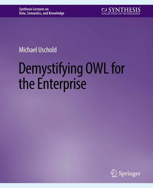 Demystifying OWL for the Enterprise (Hardcover)