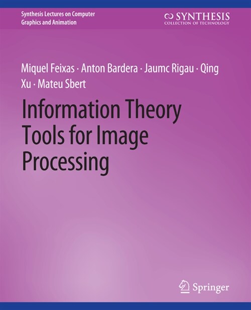 Information Theory Tools for Image Processing (Paperback)