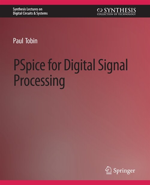 PSpice for Digital Signal Processing (Paperback)