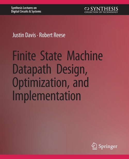 Finite State Machine Datapath Design, Optimization, and Implementation (Paperback)