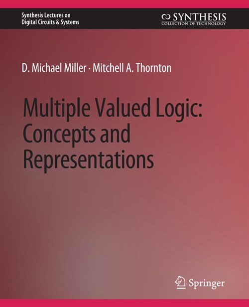 Multiple-Valued Logic: Concepts and Representations (Paperback)