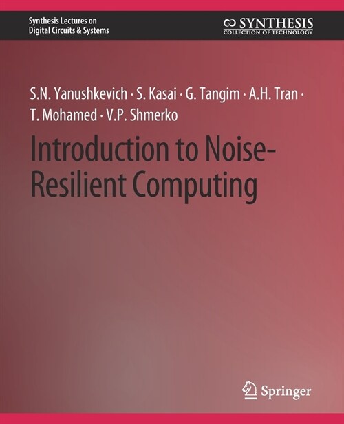 Introduction to Noise-Resilient Computing (Paperback)