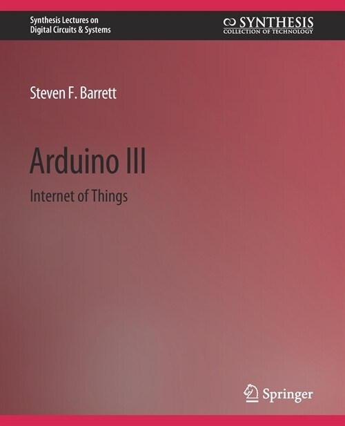Arduino III: Internet of Things (Paperback)