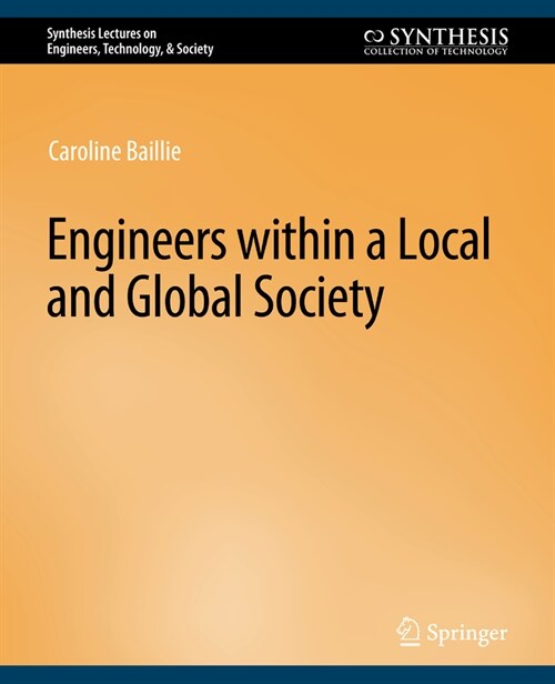 Engineers within a Local and Global Society (Paperback)