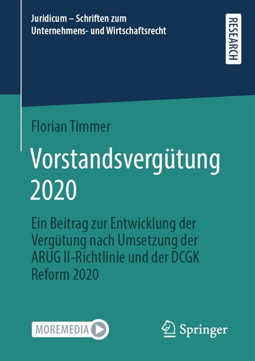Vorstandsverg?ung 2020: Ein Beitrag zur Entwicklung der Verg?ung nach Umsetzung der ARUG II-Richtlinie und der DCGK Reform 2020 (Paperback)