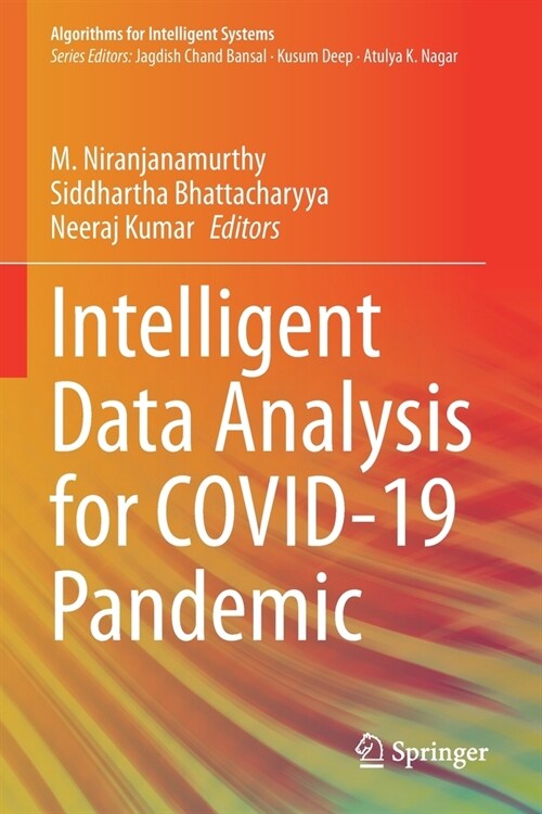 Intelligent Data Analysis for COVID-19 Pandemic (Paperback)