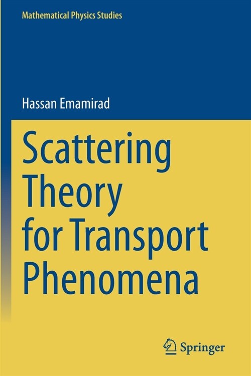 Scattering Theory for Transport Phenomena (Paperback)