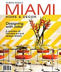 Miami Home & Decor (반년간 미국판): 2008년 Fall-2009년 Winter