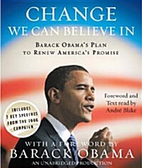 [중고] Change We Can Believe in: Barack Obamas Plan to Renew Americas Promise (Audio CD)