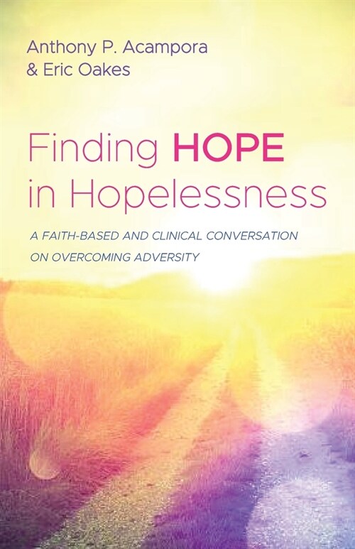 Finding Hope in Hopelessness (Paperback)