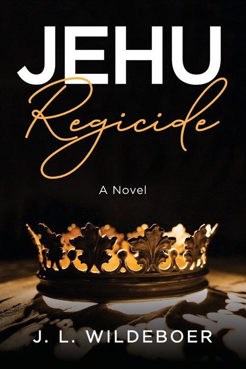 Jehu: Regicide (Paperback)