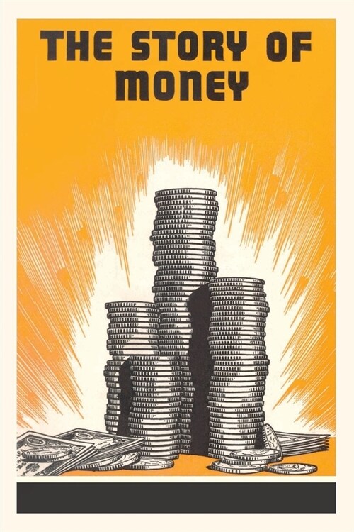 Vintage Journal The Story of Money (Paperback)
