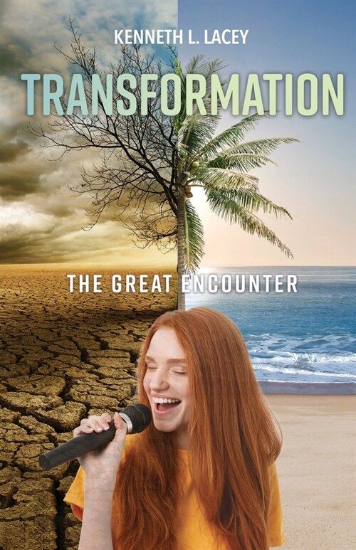 Transformation: The Great Encounter (Paperback)