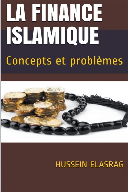 La Finance Islamique: Concepts et Probl?es (Paperback)