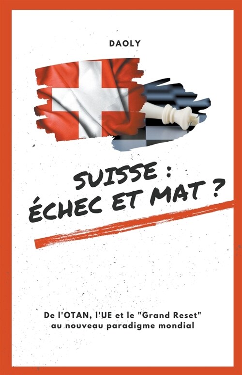 Suisse: ?hec et mat? (Paperback)