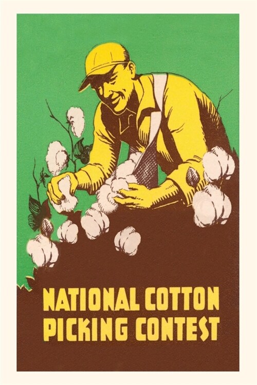 Vintage Journal National Cotton Picking Contest (Paperback)