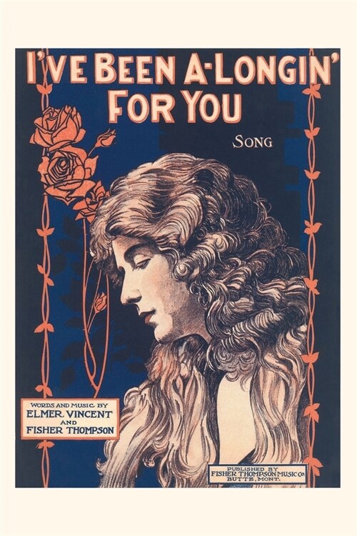 Vintage Journal Sheet Music for Ive Been ALongin For You (Paperback)