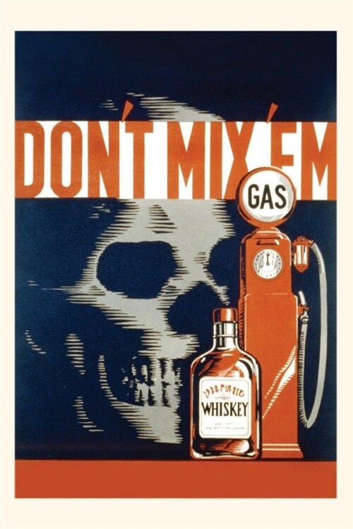 Vintage Journal Dont Mix Gas and Whiskey (Paperback)