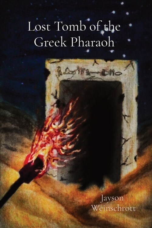 Lost Tomb of the Greek Pharaoh (Paperback)