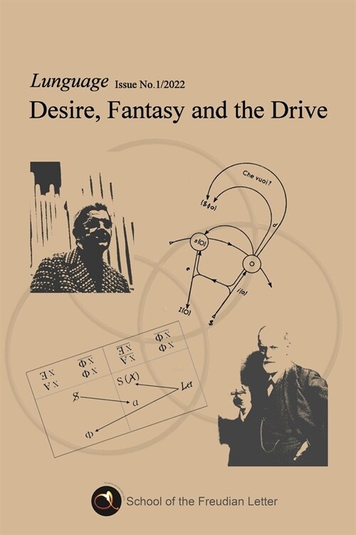 Desire, Fantasy and the Drive: Lunguage: Issue No.1 / 2022 (Paperback)