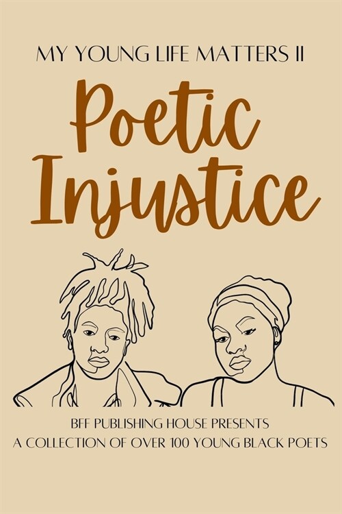 My Young Life Matters II: Poetic Injustice (Paperback)